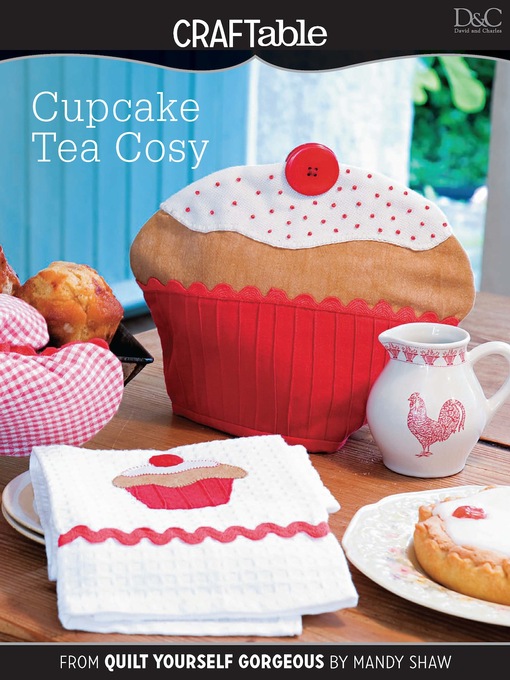 Title details for Cupcake Tea Cosy by Editors of David & Charles - Available